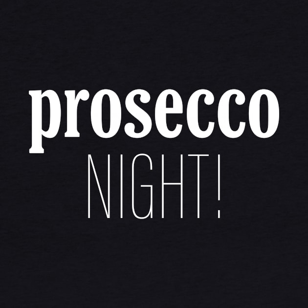 Prosecco Night by Digitalpencil